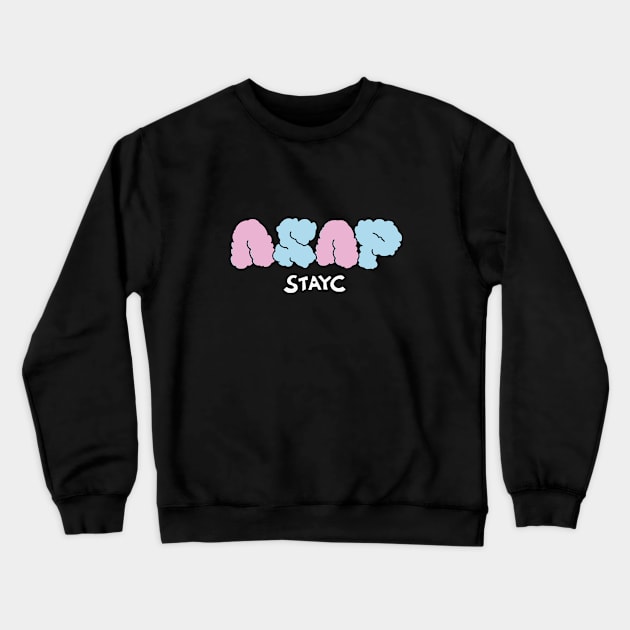 STAYC ASAP - Shirt Crewneck Sweatshirt by TheAngryHoneyBadger